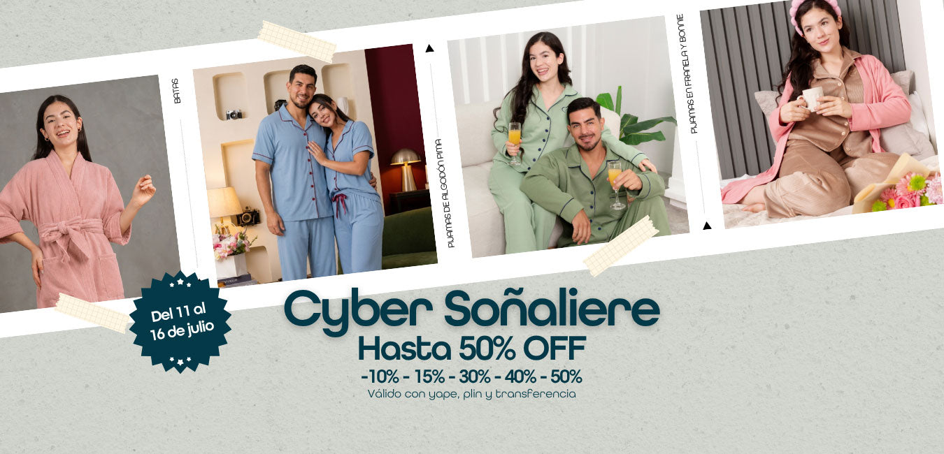 Cyber Sale Soñaliere - Pijamas y batas de la mejor calidad - Descuentos de hasta 50% Off - Julio 2026