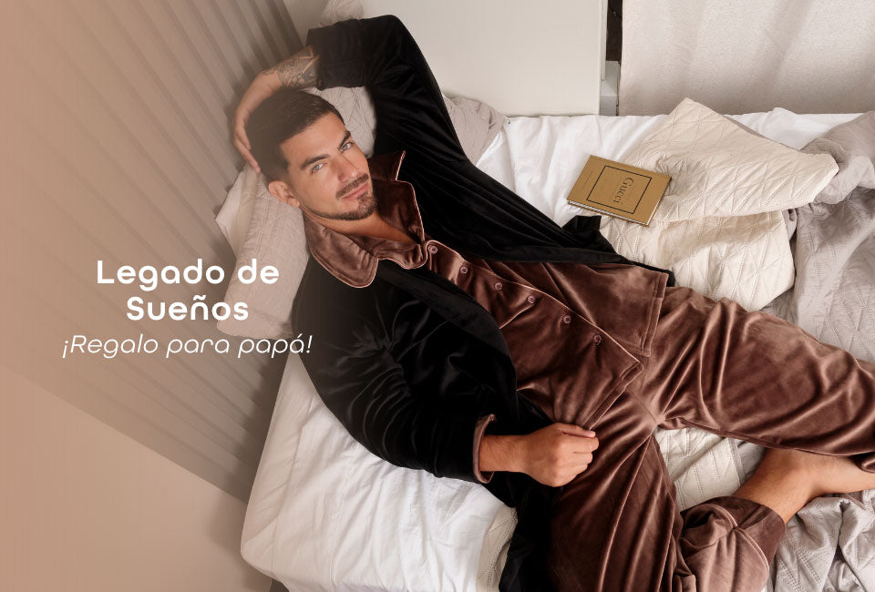 Regalo para papá - Legado de Sueños - Pijamas y Batas Soñaliere