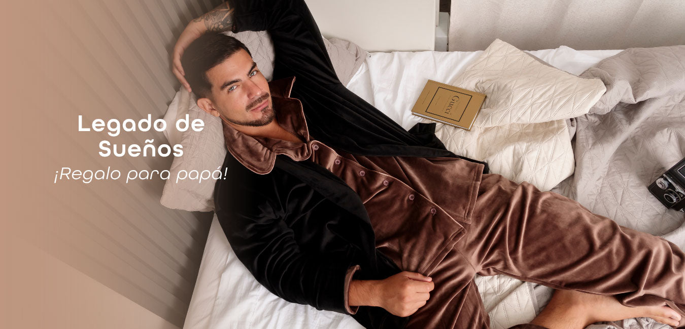 Regalo para papá - Legado de Sueños - Pijamas y Batas Soñaliere